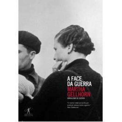 A Face Da Guerra – Martha Gellhorn